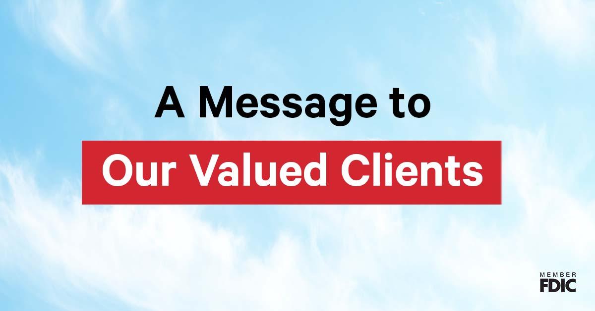 A Message to Our ValuThe image of a blue sky and clouds with the Cathay Bank logo on the corner and text which reads a message to our valued clients.ed Clients